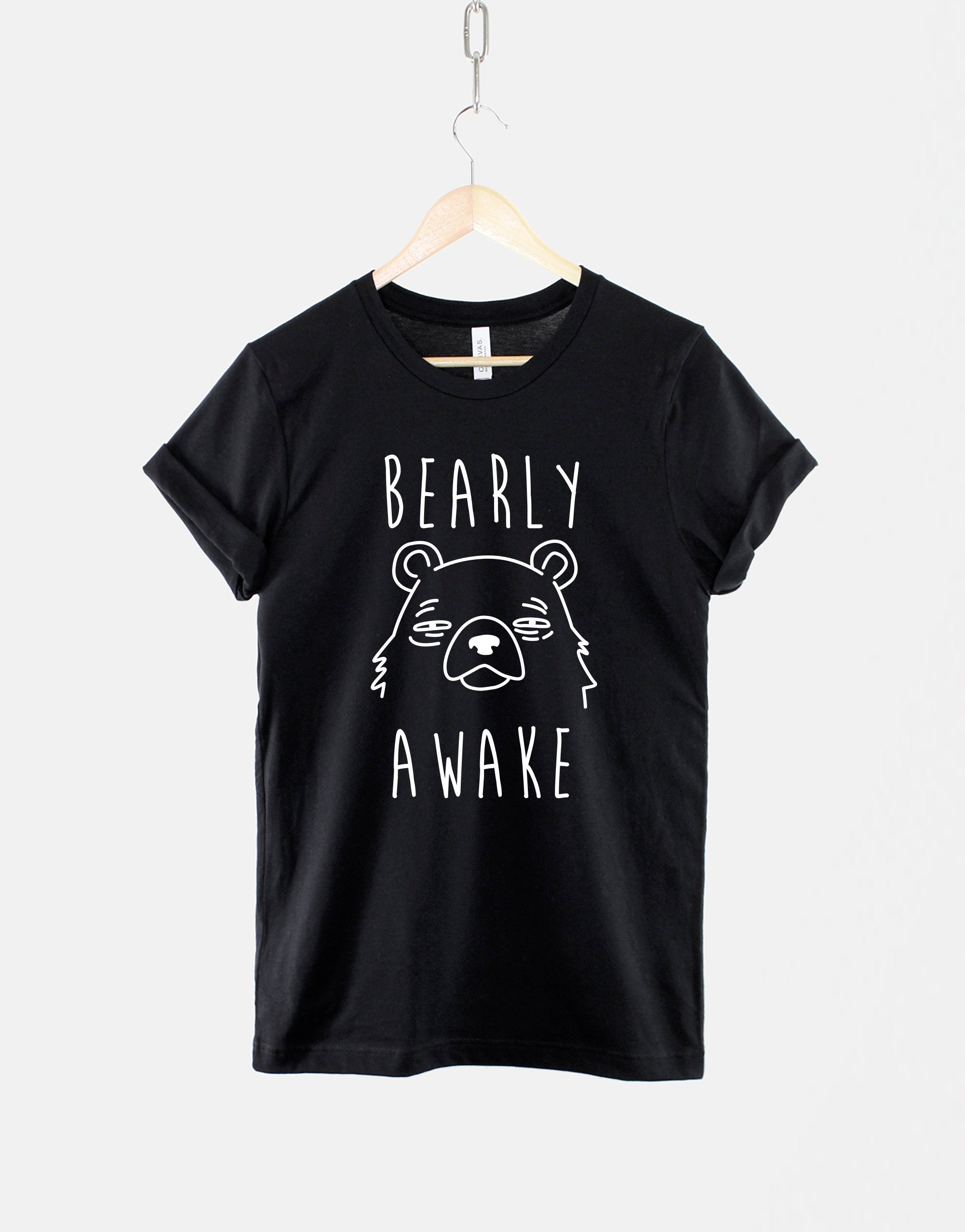 Bearly Awake Tired Bear Sleepy Pun Tee Coffee Lover Unisex T-shirt, Sweatshirt, Hoodie (1)