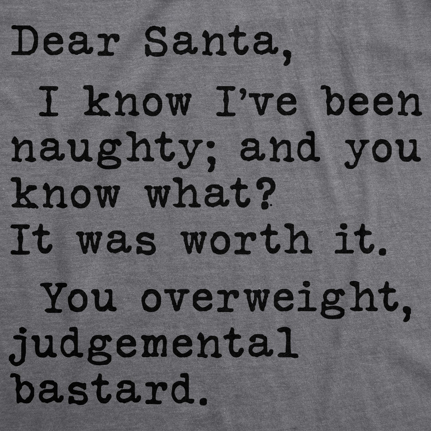 Dea Santa, You Overweight Bastard Men's T Shirt