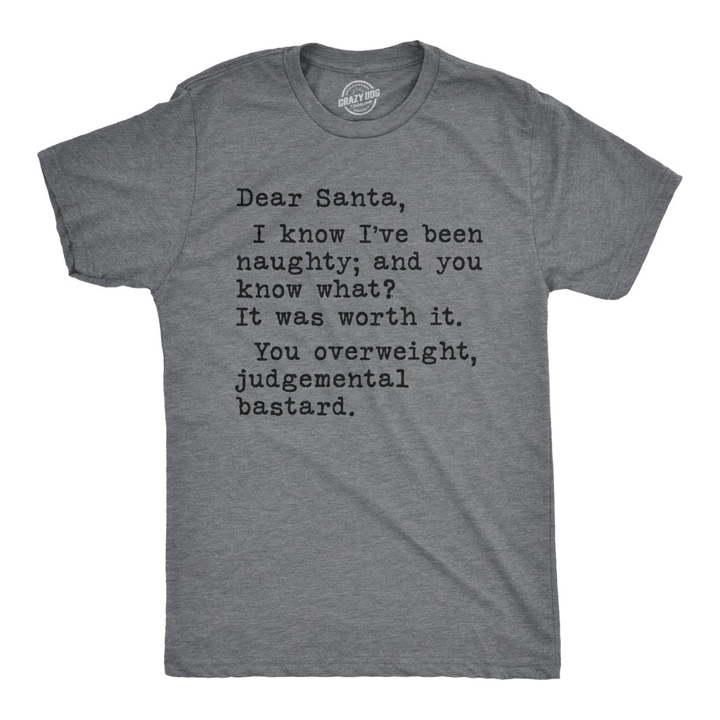 Dea Santa, You Overweight Bastard Men's T Shirt