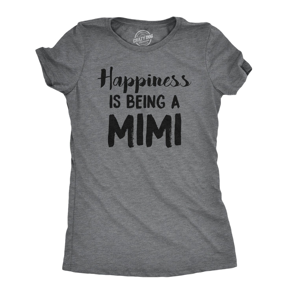 Happiness Is Being A Mimi Women's T Shirt