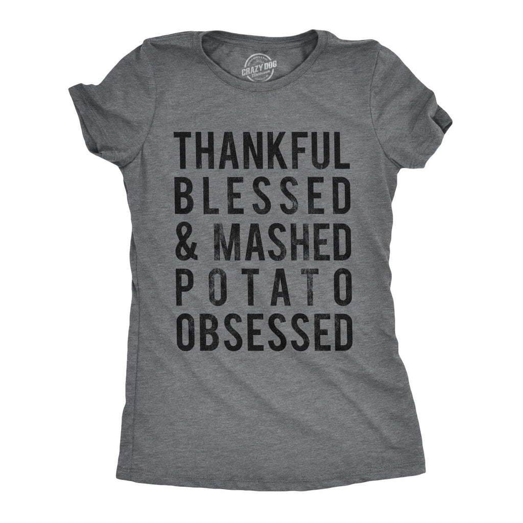 Mashed Potato Obsessed Women's T Shirt