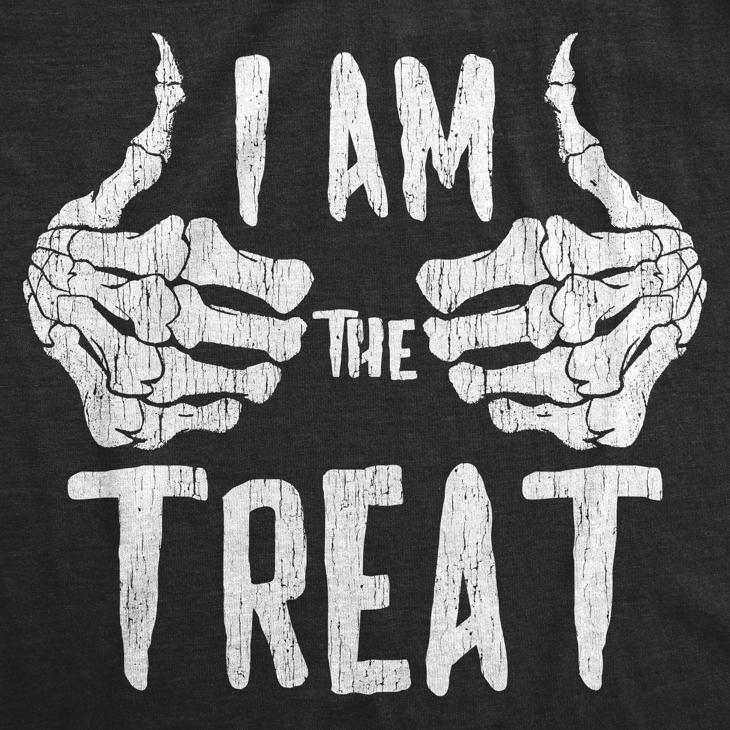I Am The Treat Men's T Shirt