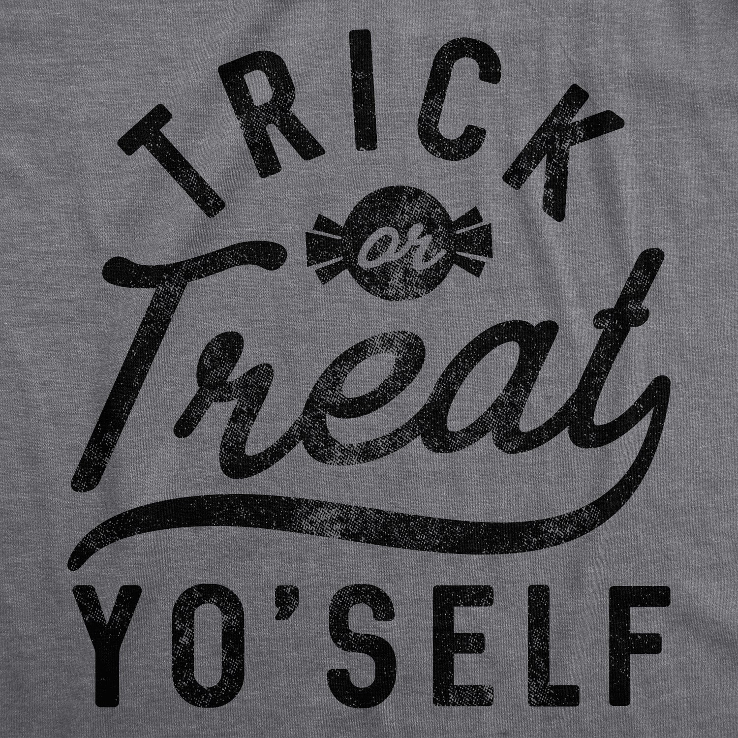 Trick Or Treat Yo'Self Men's T Shirt