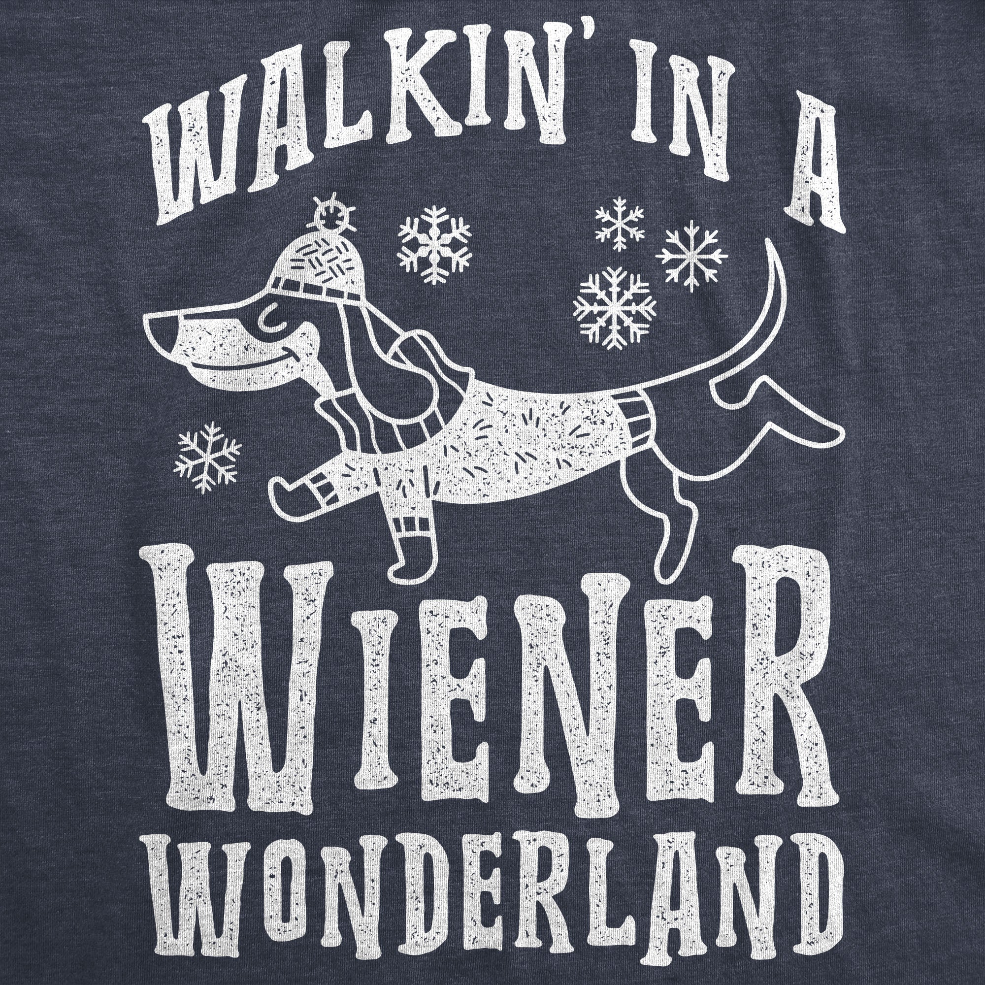Walkin In A Wiener Wonderland Women's T Shirt