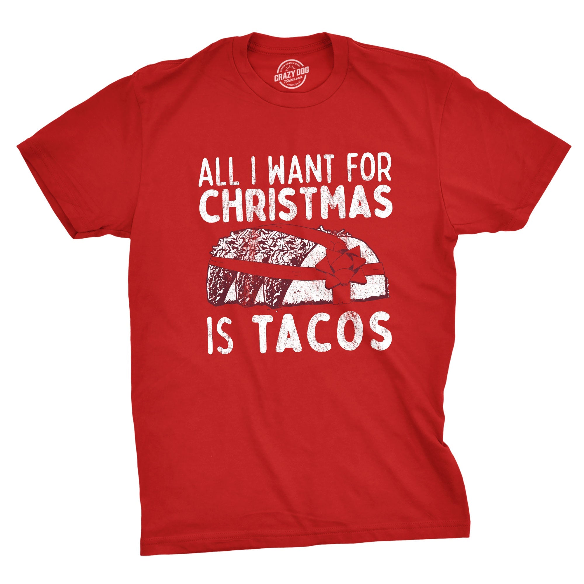 All I Want For Christmas Is Tacos Men's T Shirt