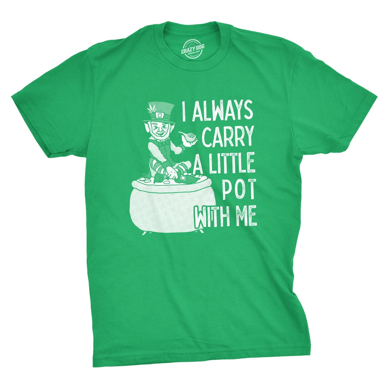 I Always Carry A Little Pot With Me Men's T Shirt