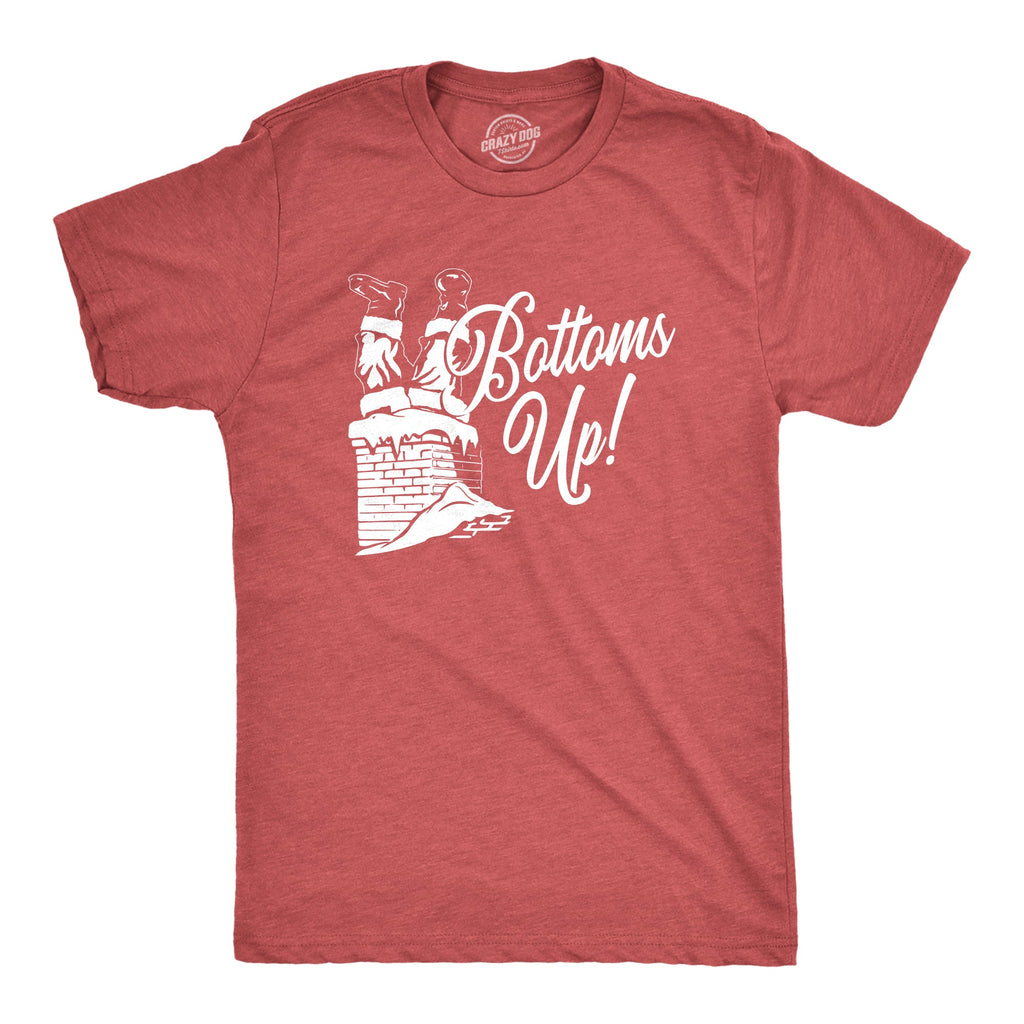 Bottoms Up Men's T Shirt