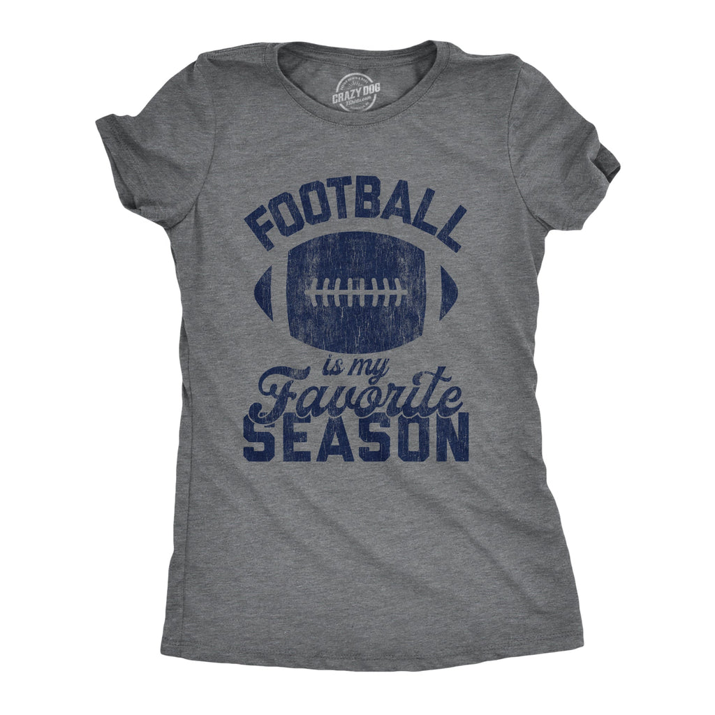 Football Is My Favorite Season Women's T Shirt