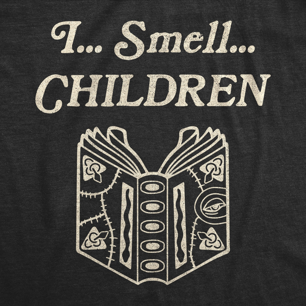 I Smell Children Women's T Shirt