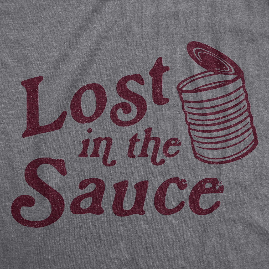 Lost In The Sauce Men's T Shirt