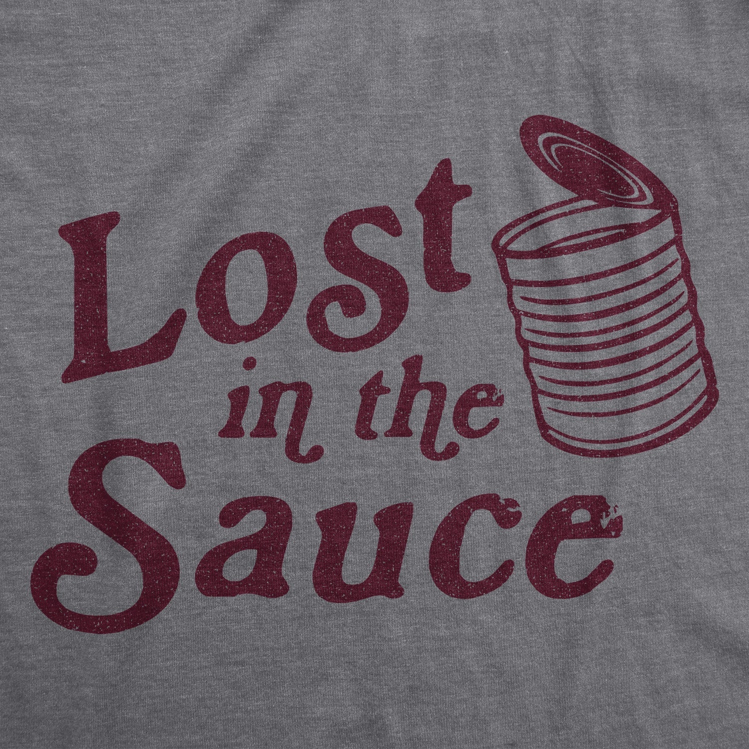 Lost In The Sauce Men's T Shirt