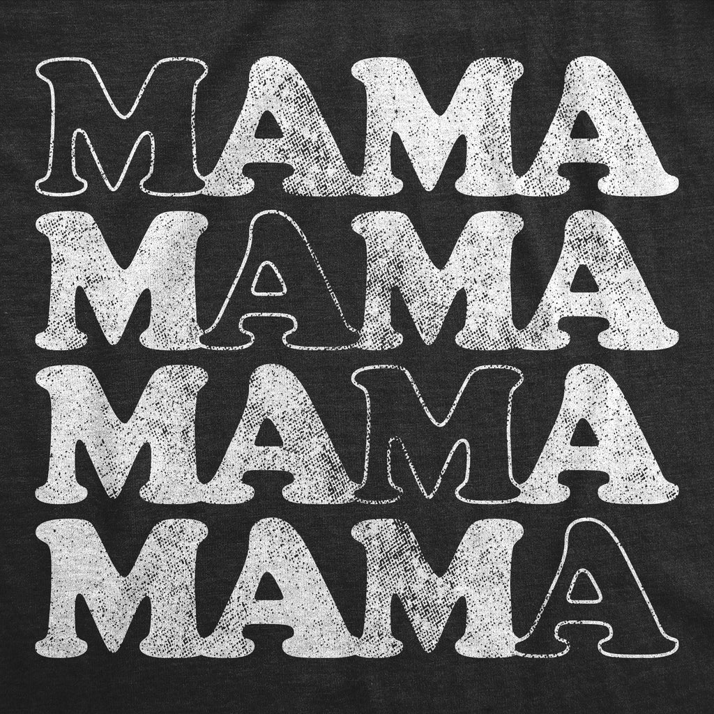 Mama Women's T Shirt