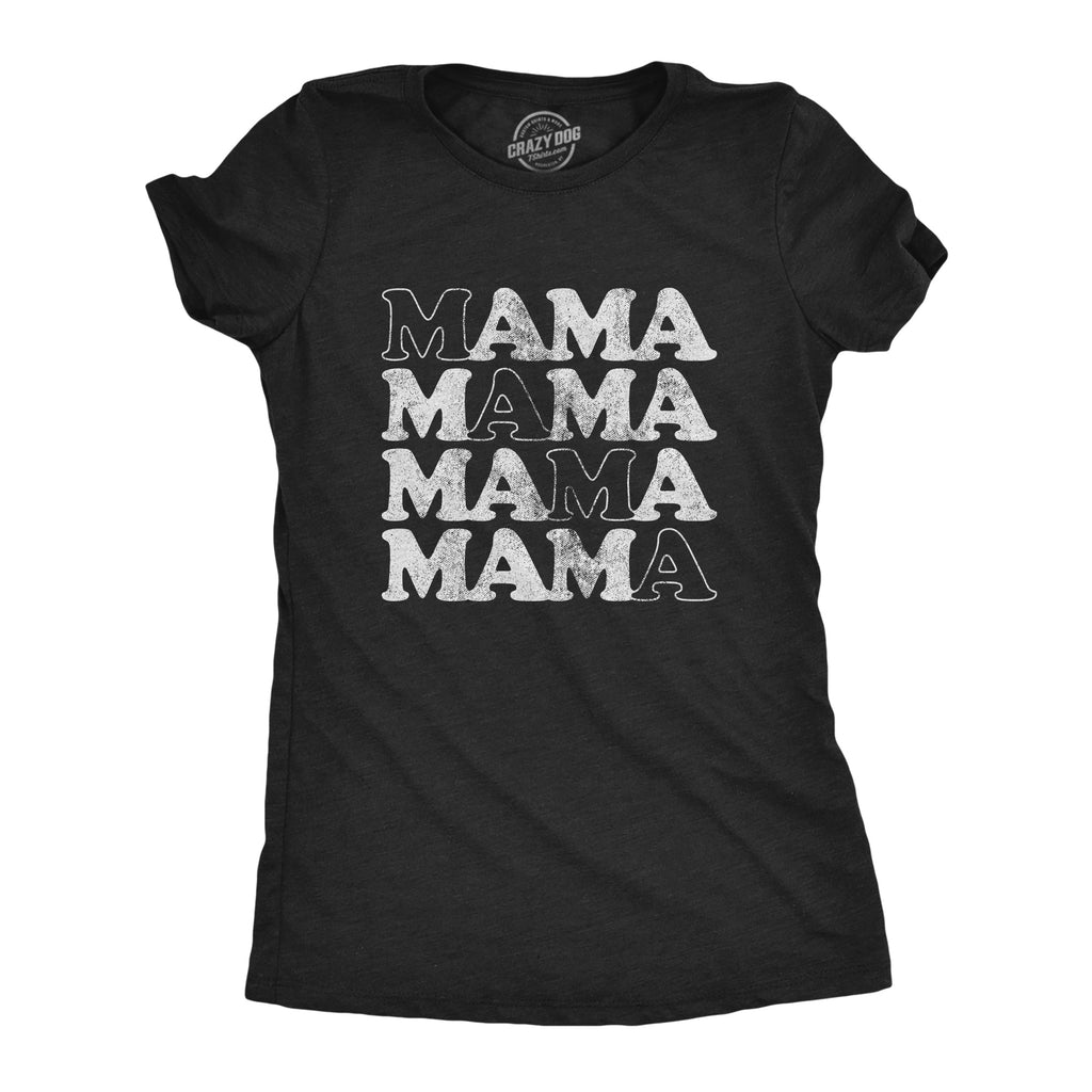Mama Women's T Shirt