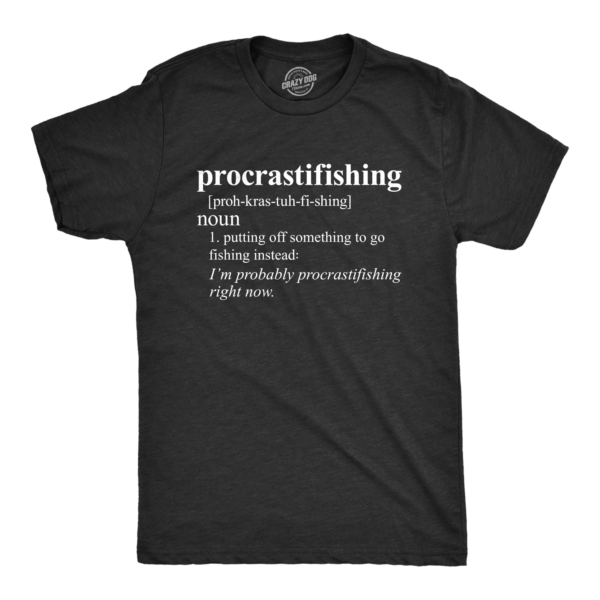 Procrastifishing Men's T Shirt