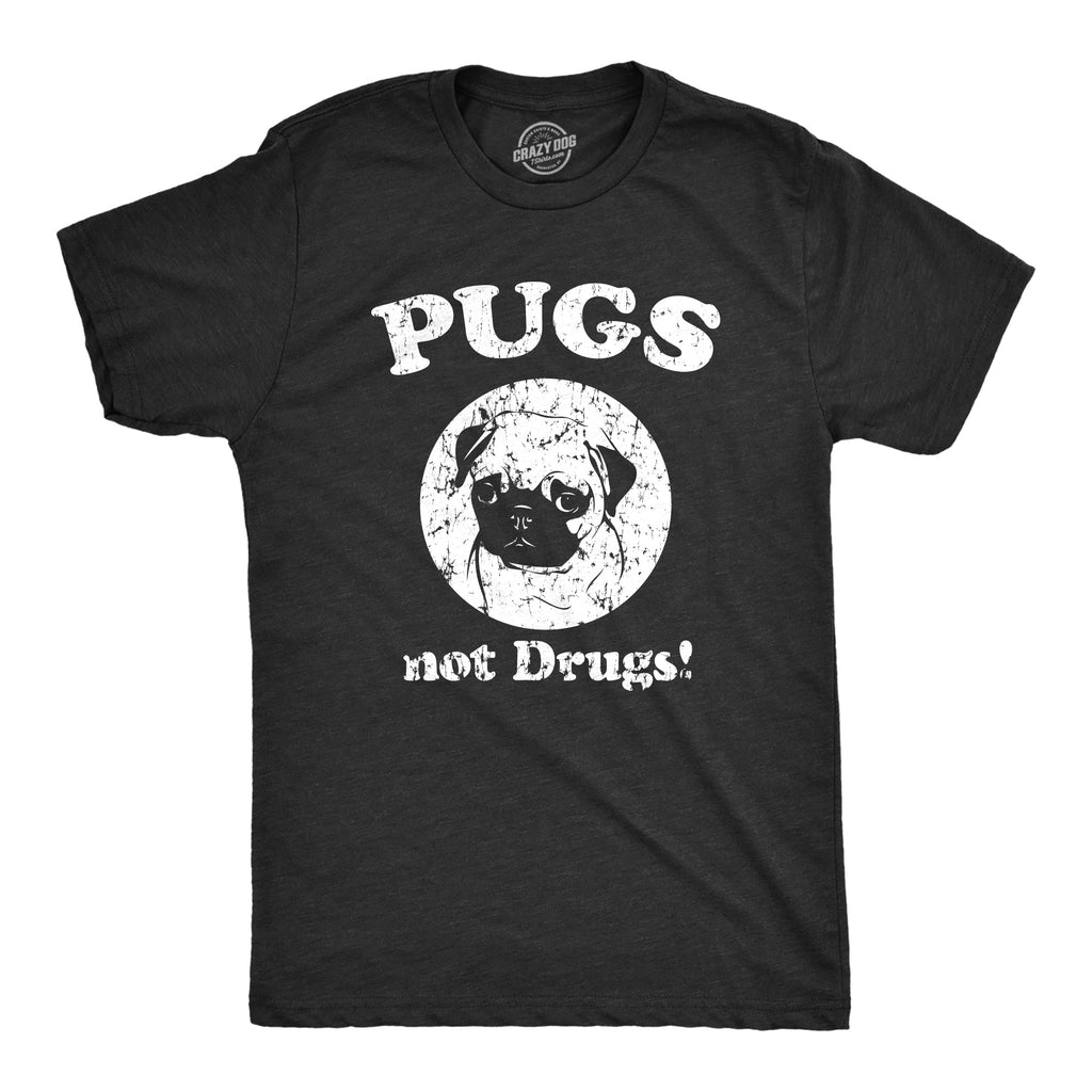Pugs Not Drugs Men's T Shirt