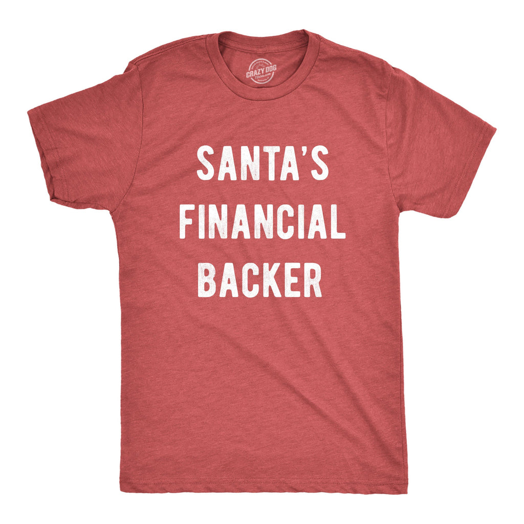 Santa's Financial Backer Men's T Shirt
