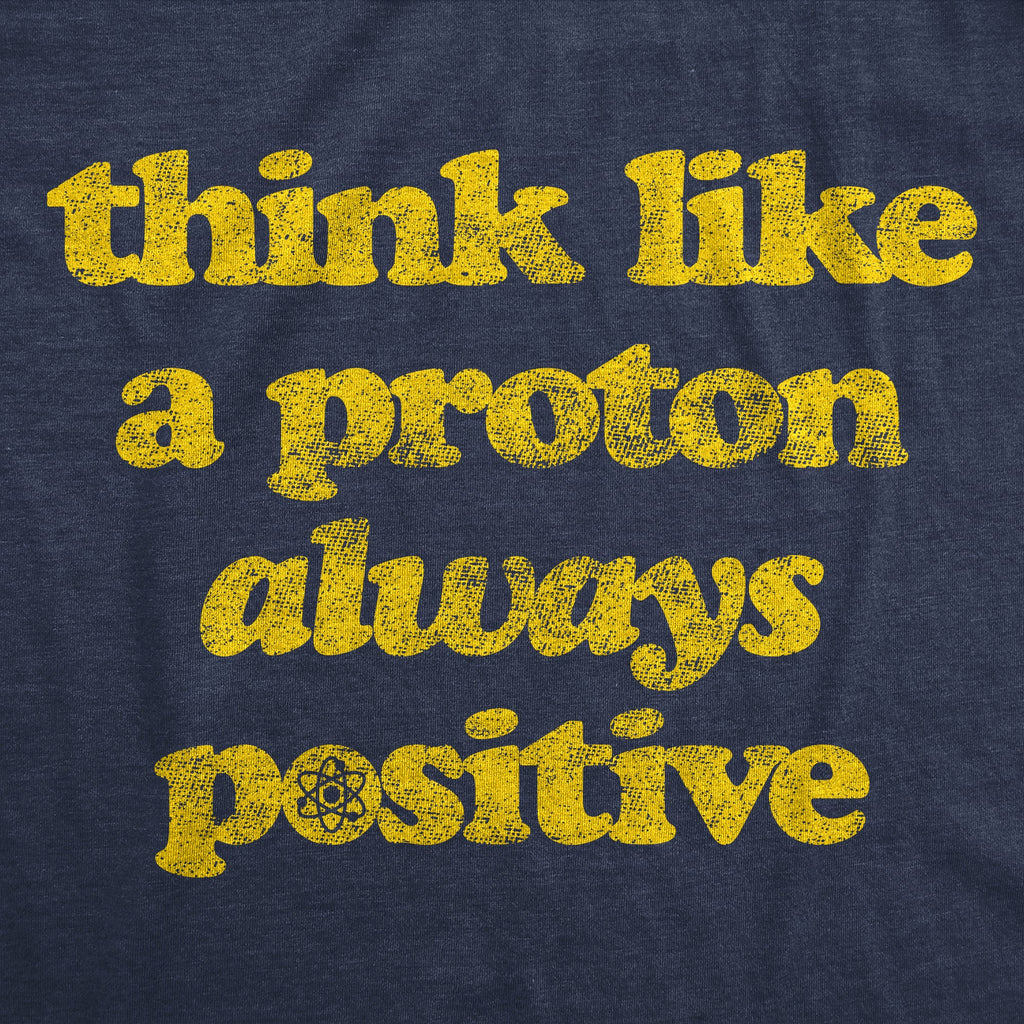 Think Like A Proton Women's T Shirt
