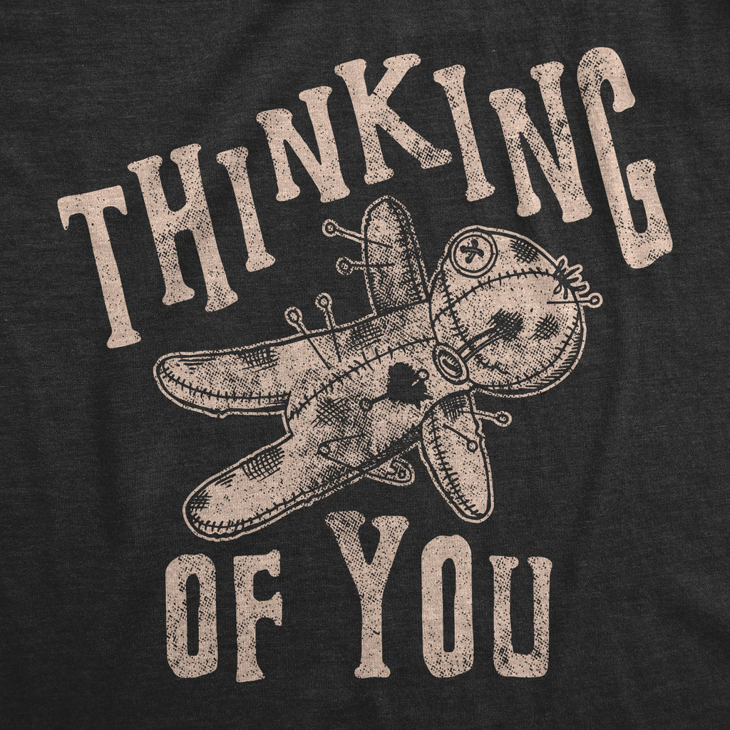 Thinking Of You Women's T Shirt