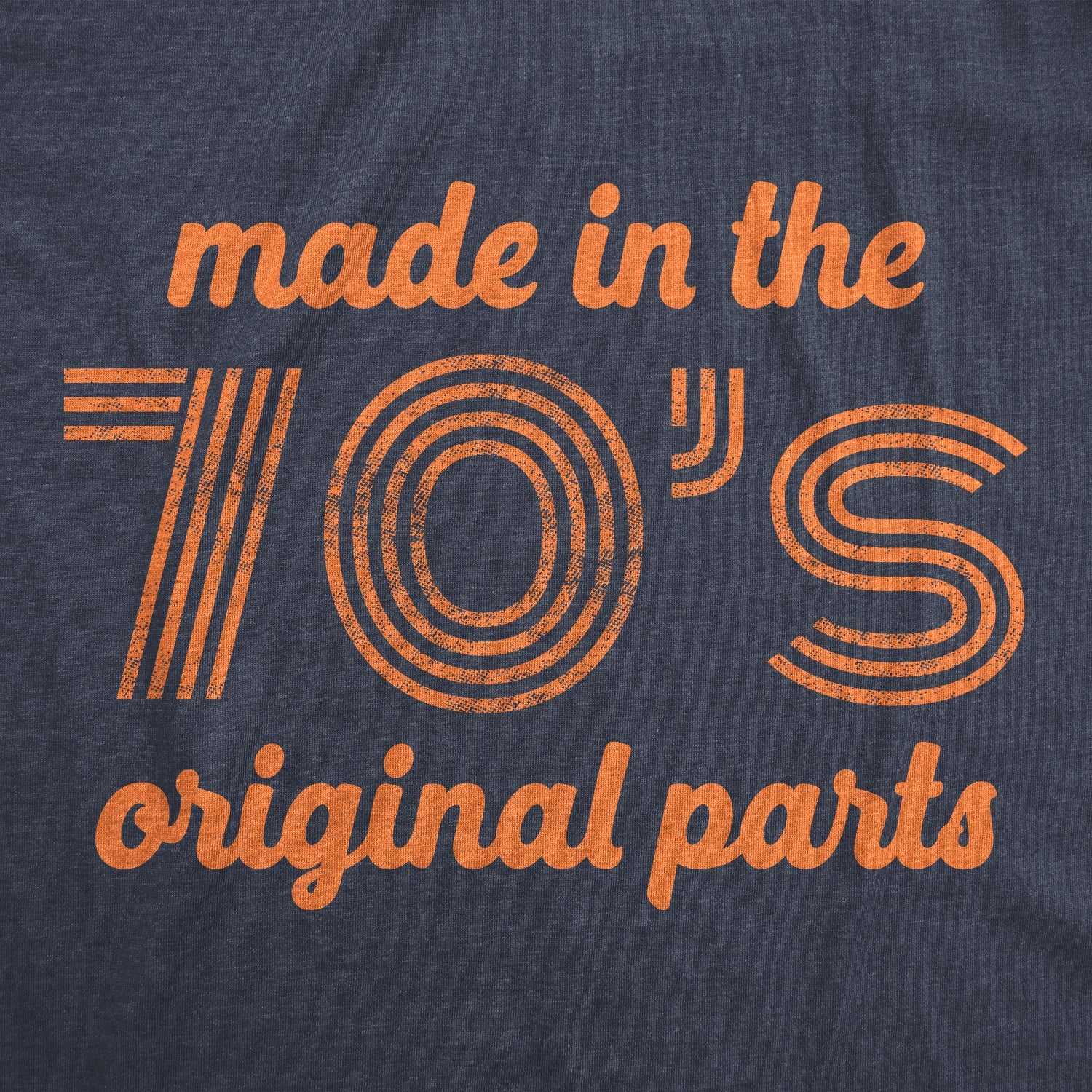 Made In The 70s Original Parts Men's T Shirt