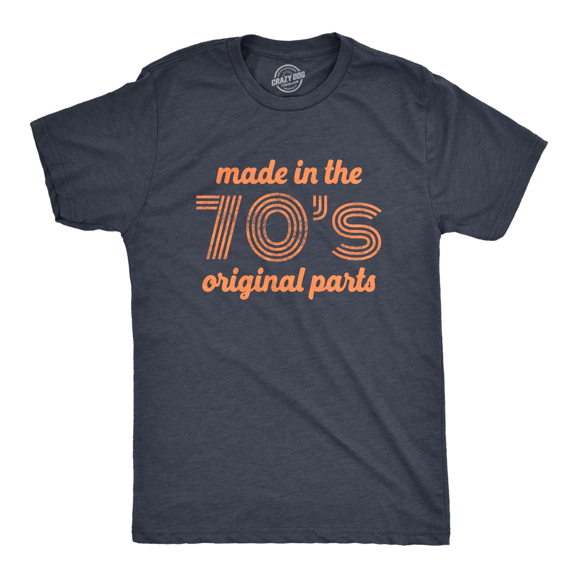 Made In The 70s Original Parts Men's T Shirt