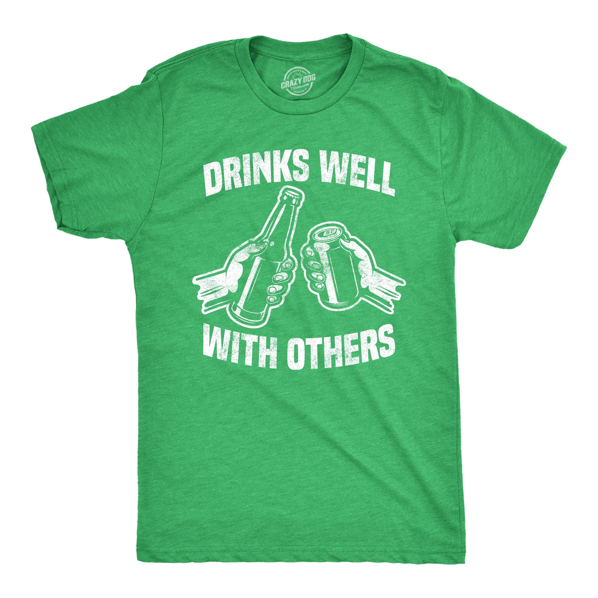 Drinks Well With Others Beer Men's T Shirt