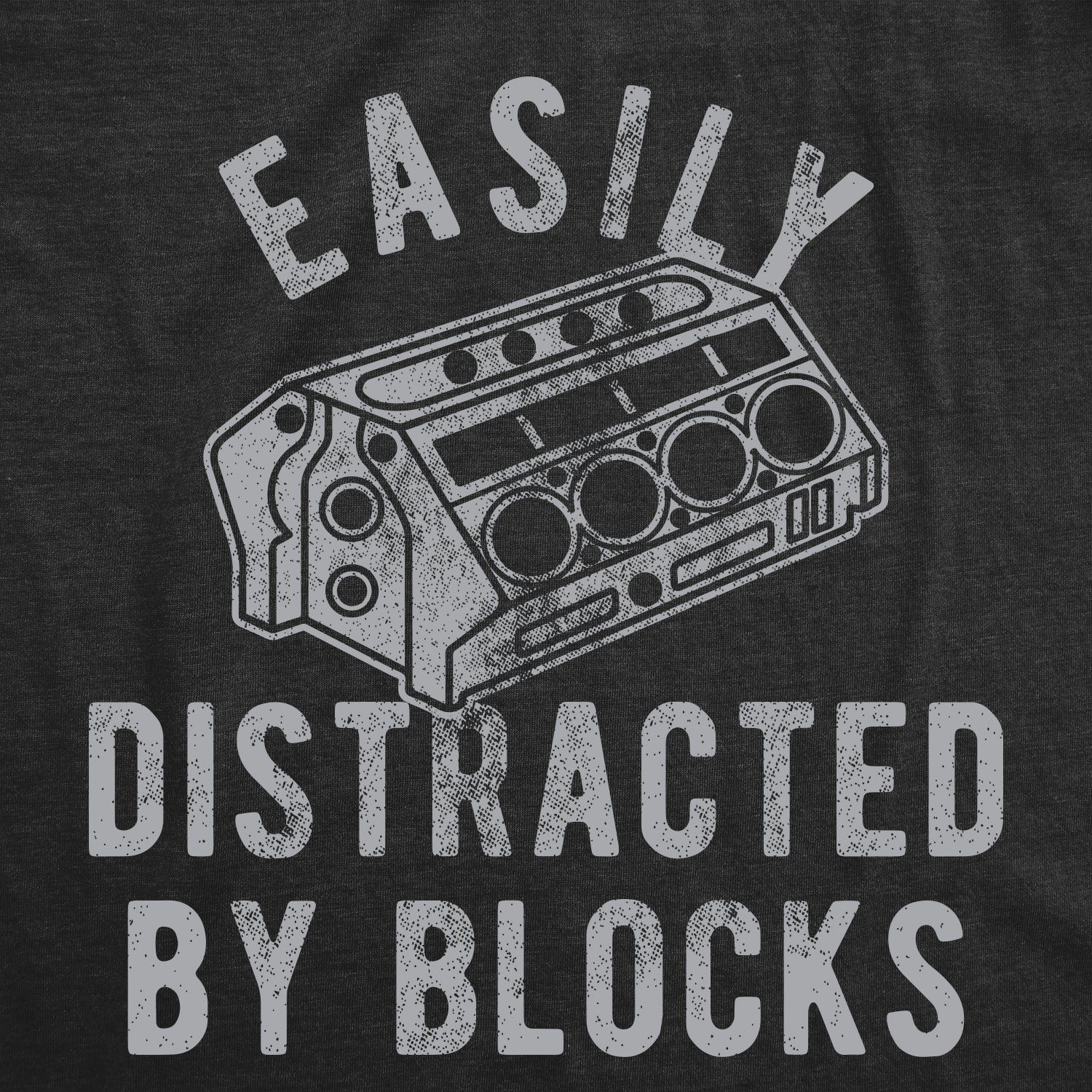 Easily Distracted By Blocks Men's T Shirt