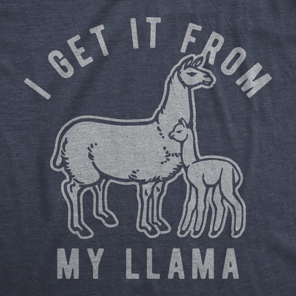 I Get It From My Llama Women's T Shirt