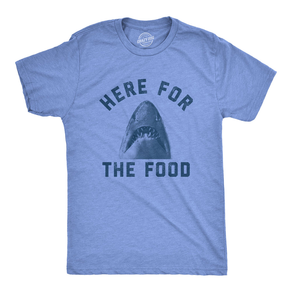 Here For The Food Men's T Shirt