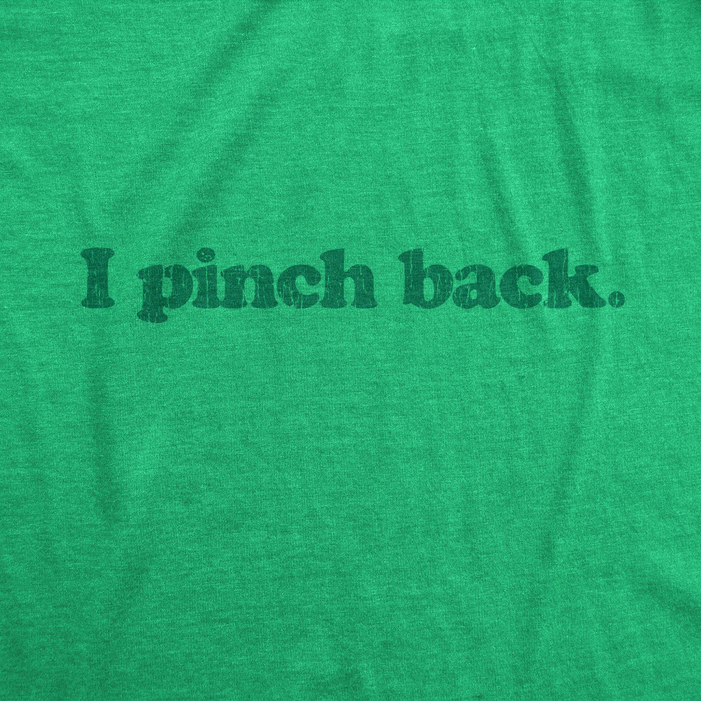 I Pinch Back Men's T Shirt