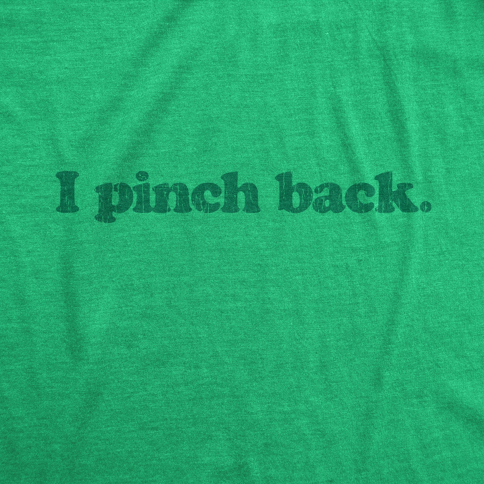 I Pinch Back Men's T Shirt