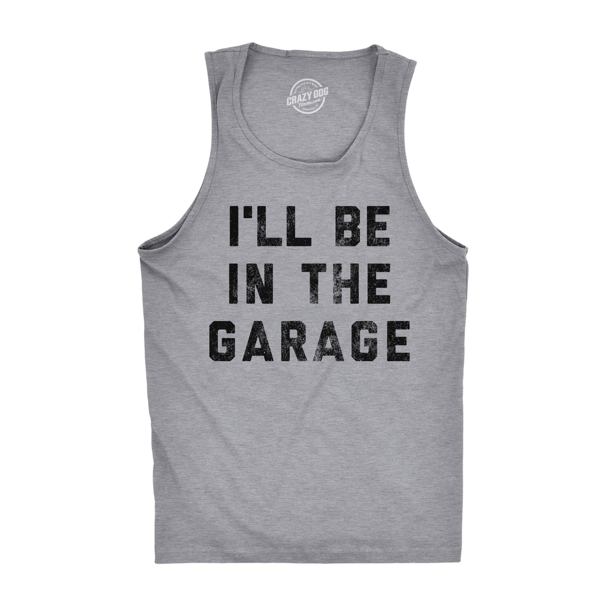 I'll Be In The Garage Men's Tank Top