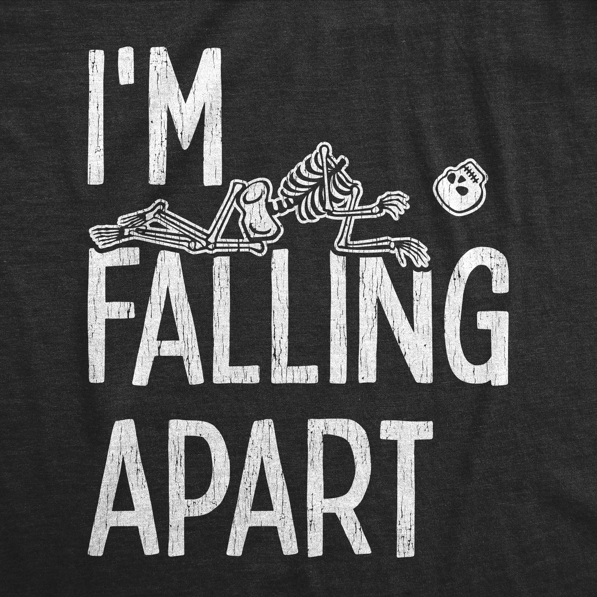 I'm Falling Apart Men's T Shirt