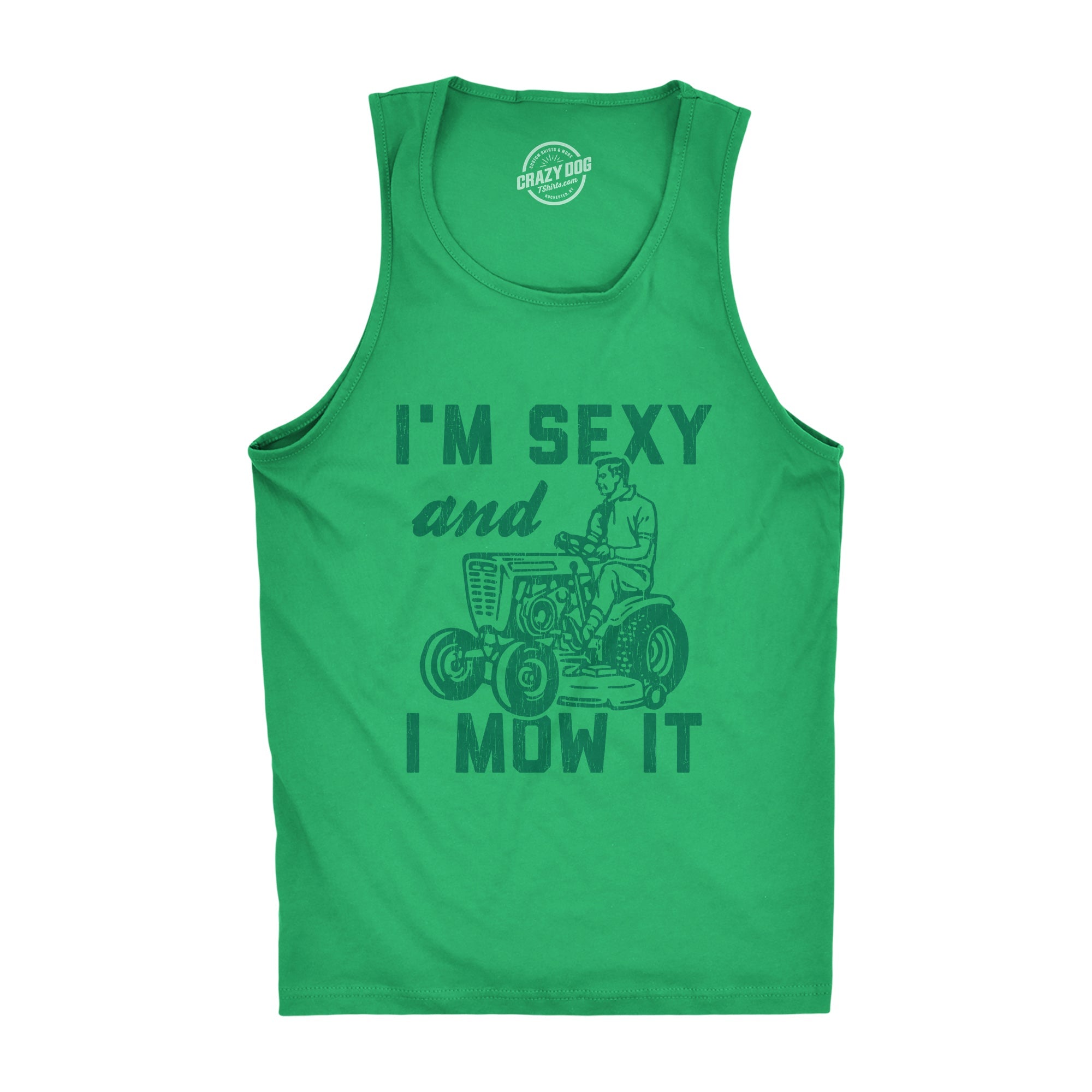 I'm Sexy And I Mow It Men's Tank Top