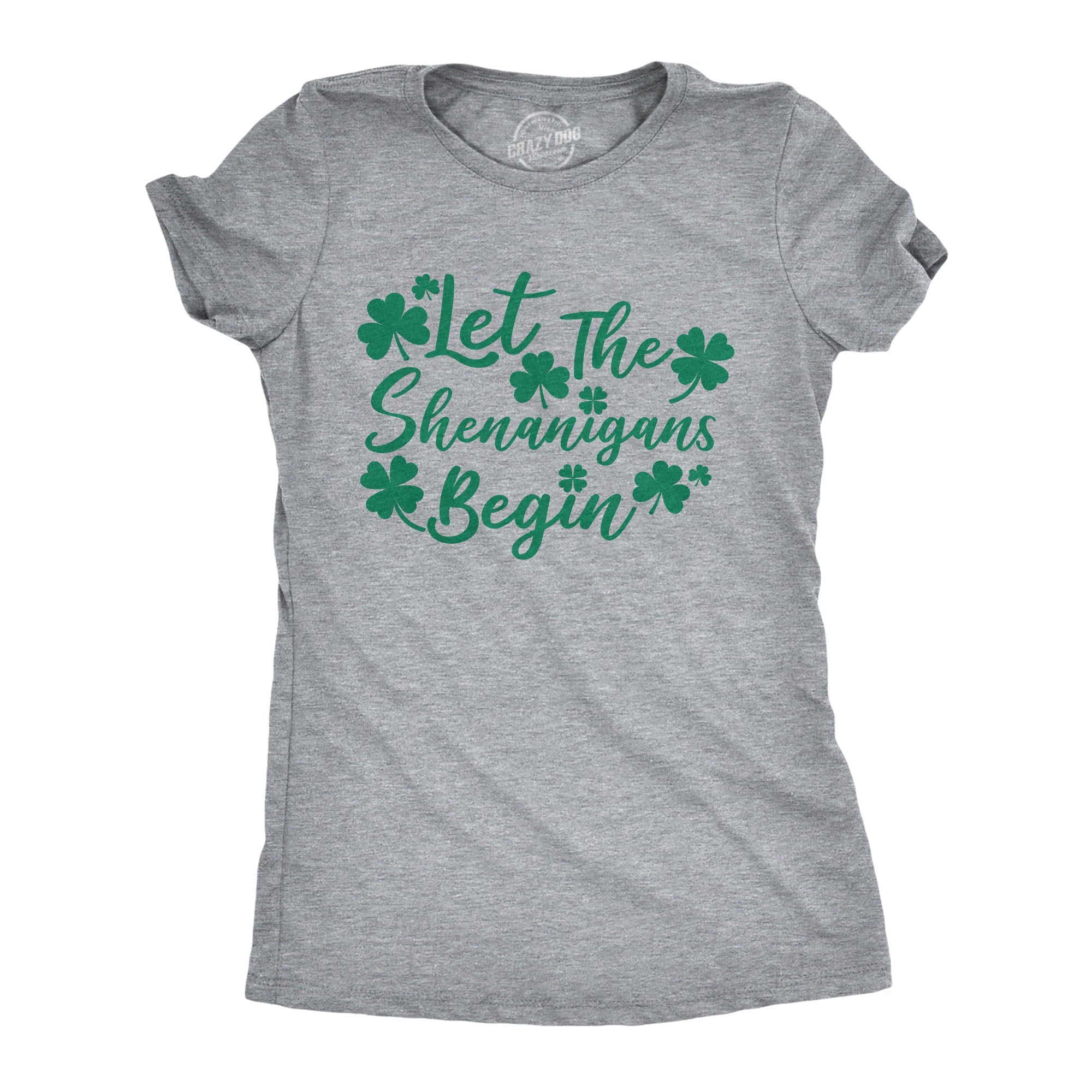 Let The Shenanigans Begin Clovers Women's T Shirt