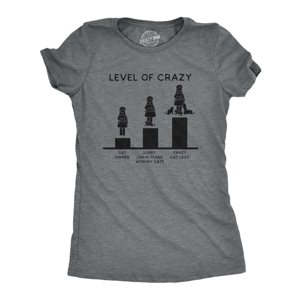Level Of Crazy: Crazy Cat Lady Women's T Shirt