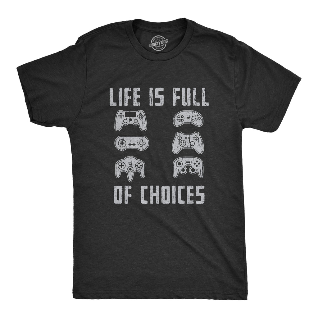 Mens Life Is Full of Choices T Shirt Funny Video Games Joystick Controller Retro Graphic Tee