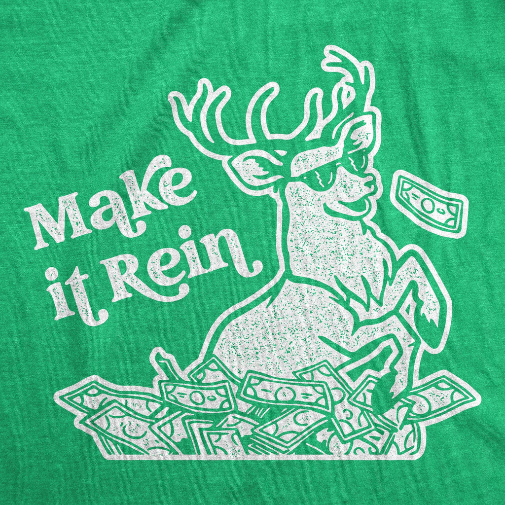 Make It Rein Women's T Shirt
