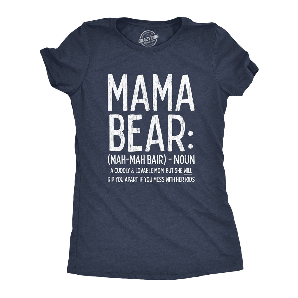 Mama Bear Definition Women's T Shirt