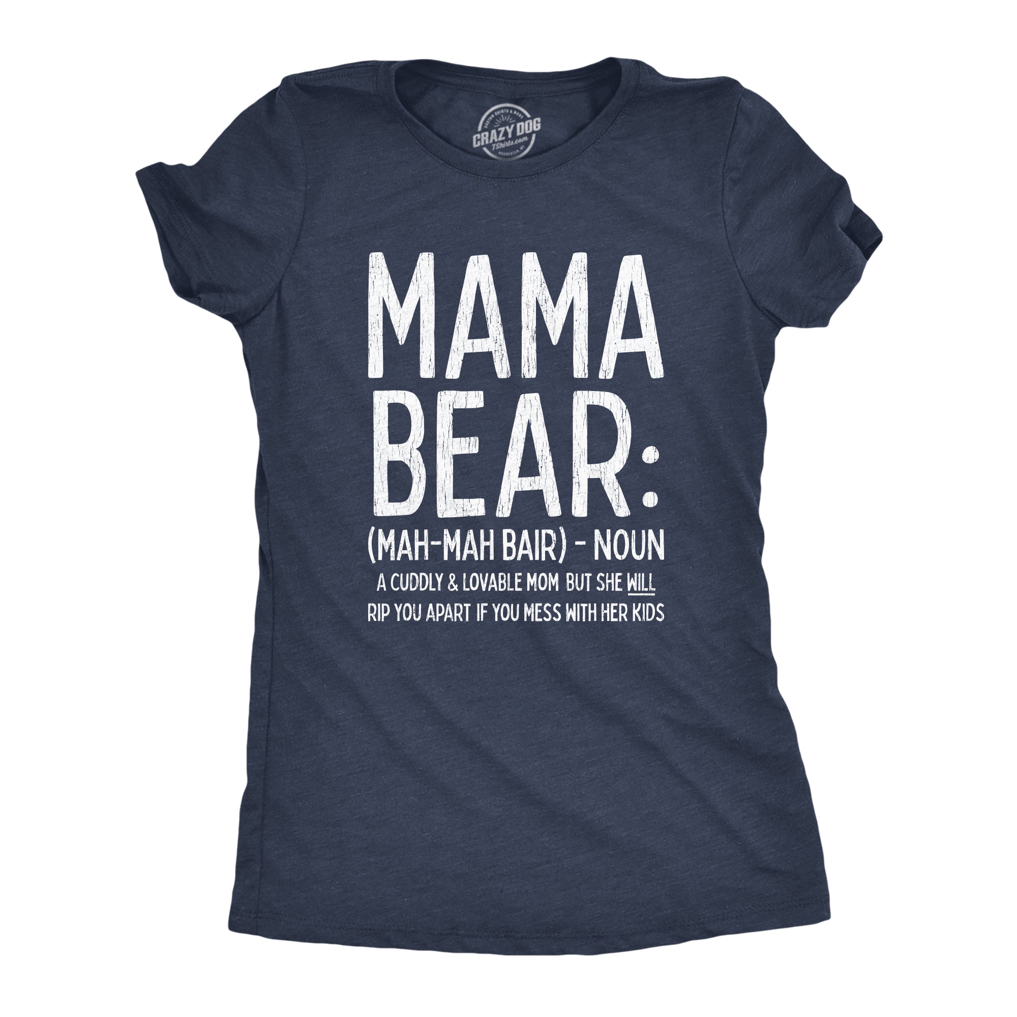 Mama Bear Definition Women's T Shirt