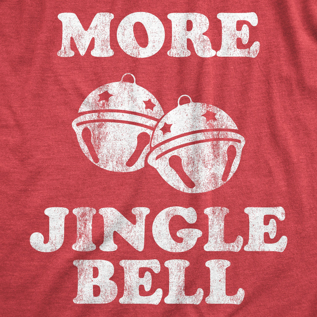 More Jingle Bells Women's T Shirt