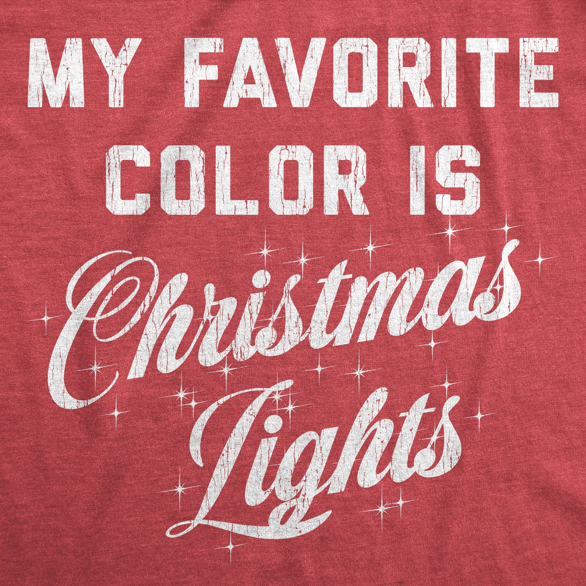 My Favorite Color Is Christmas Lights Women's T Shirt