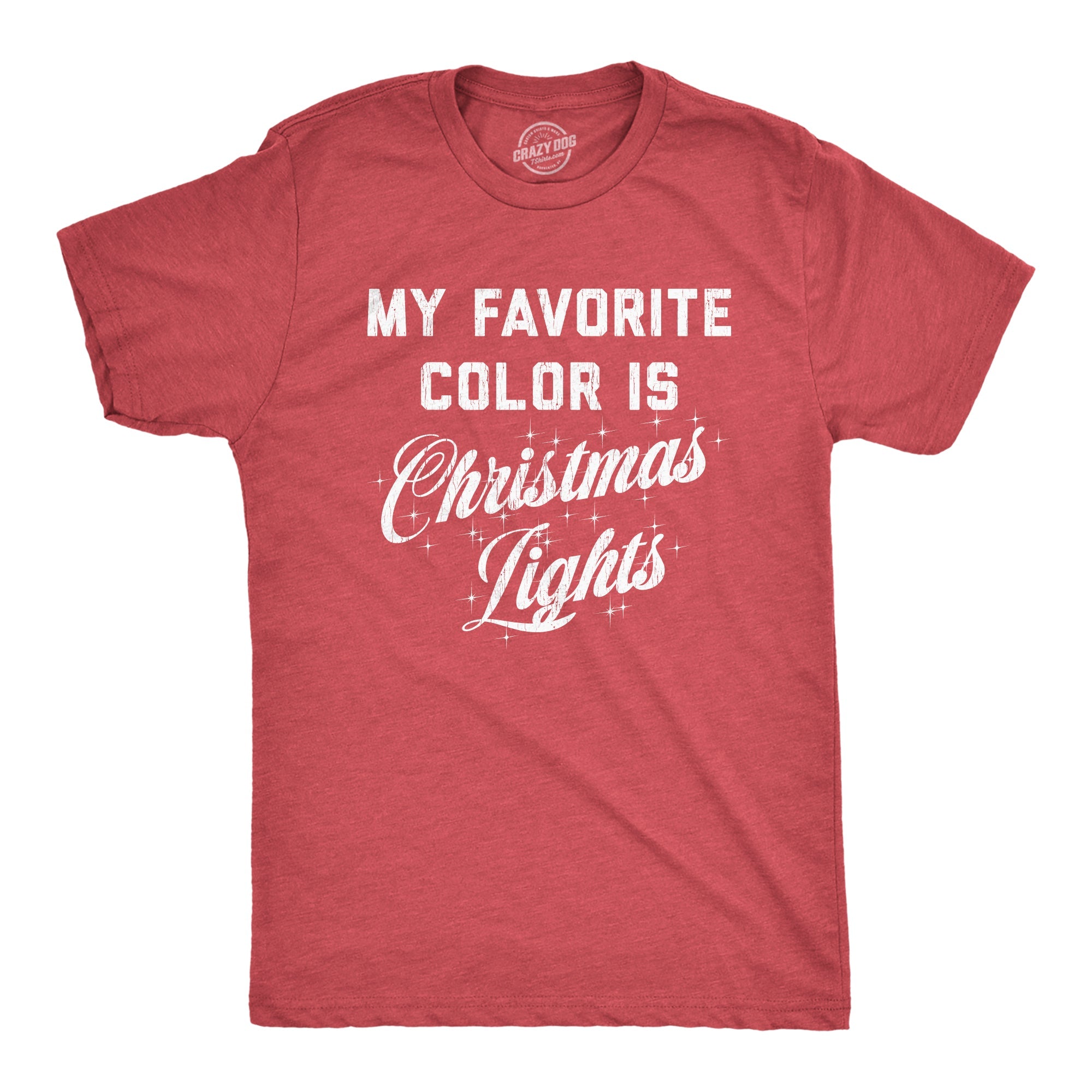 My Favorite Color Is Christmas Lights Men's T Shirt
