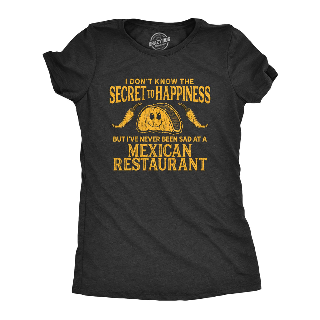 Sad At A Mexican Restaurant Women's T Shirt