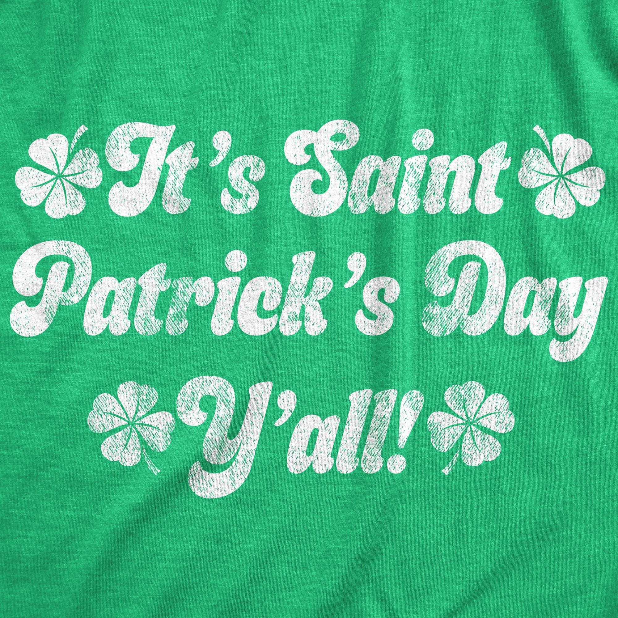 It's Saint Patrick's Day Y'all Women's T Shirt