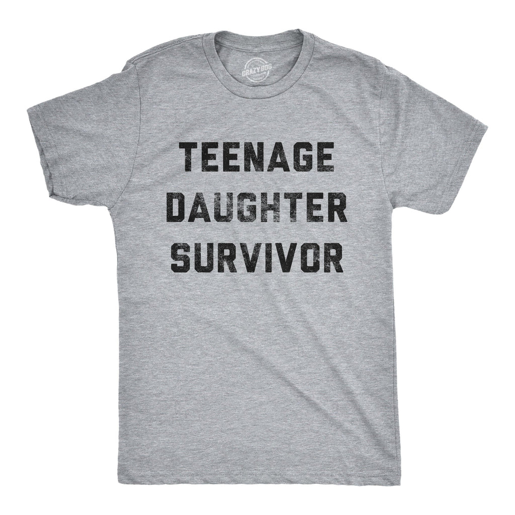 Teenage Daughter Survivor Men's T Shirt