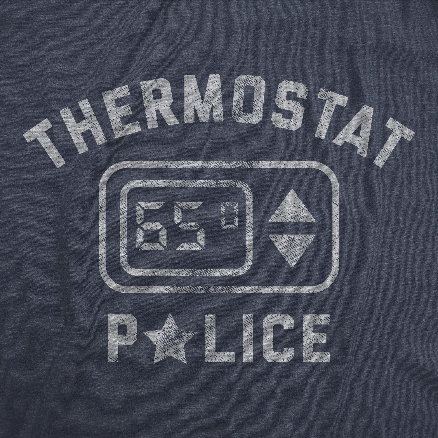 Thermostat Police Men's T Shirt