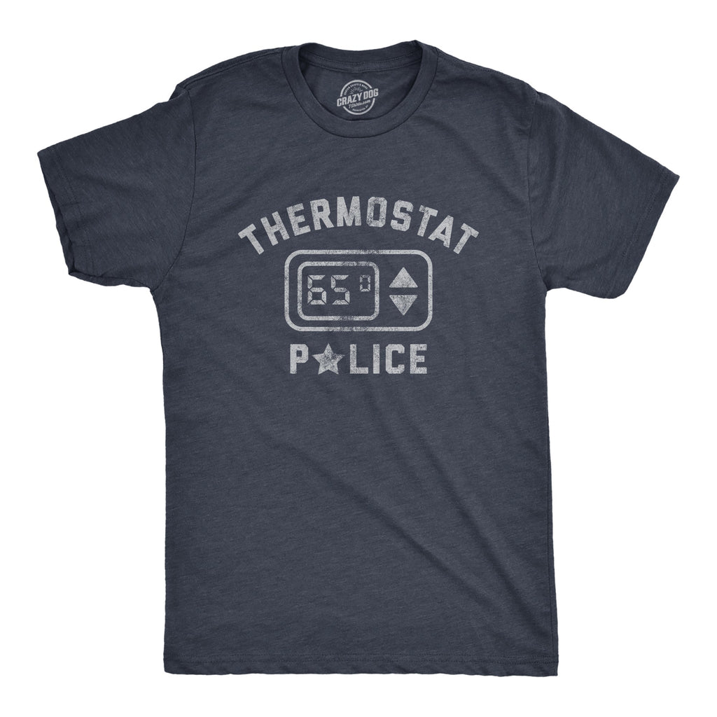 Thermostat Police Men's T Shirt