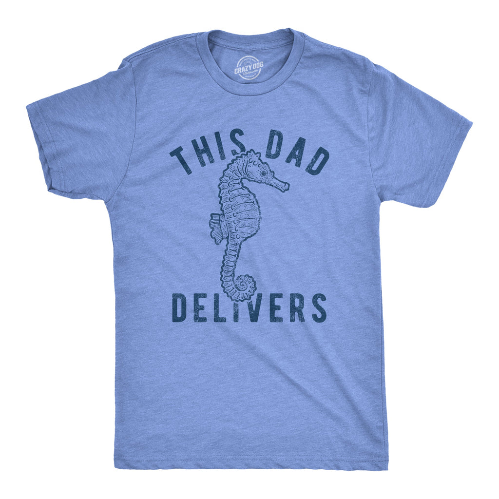 This Dad Delivers Men's T Shirt