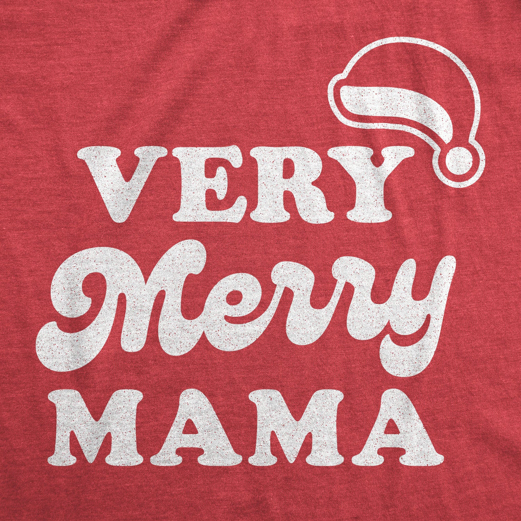 Very Merry Mama Women's T Shirt