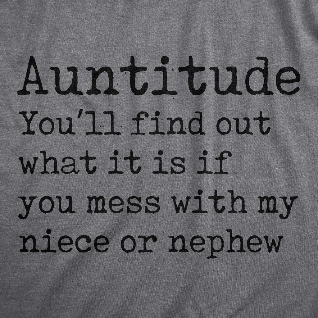 Auntitude Women's T Shirt